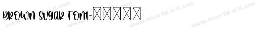Brown Sugar Font字体转换